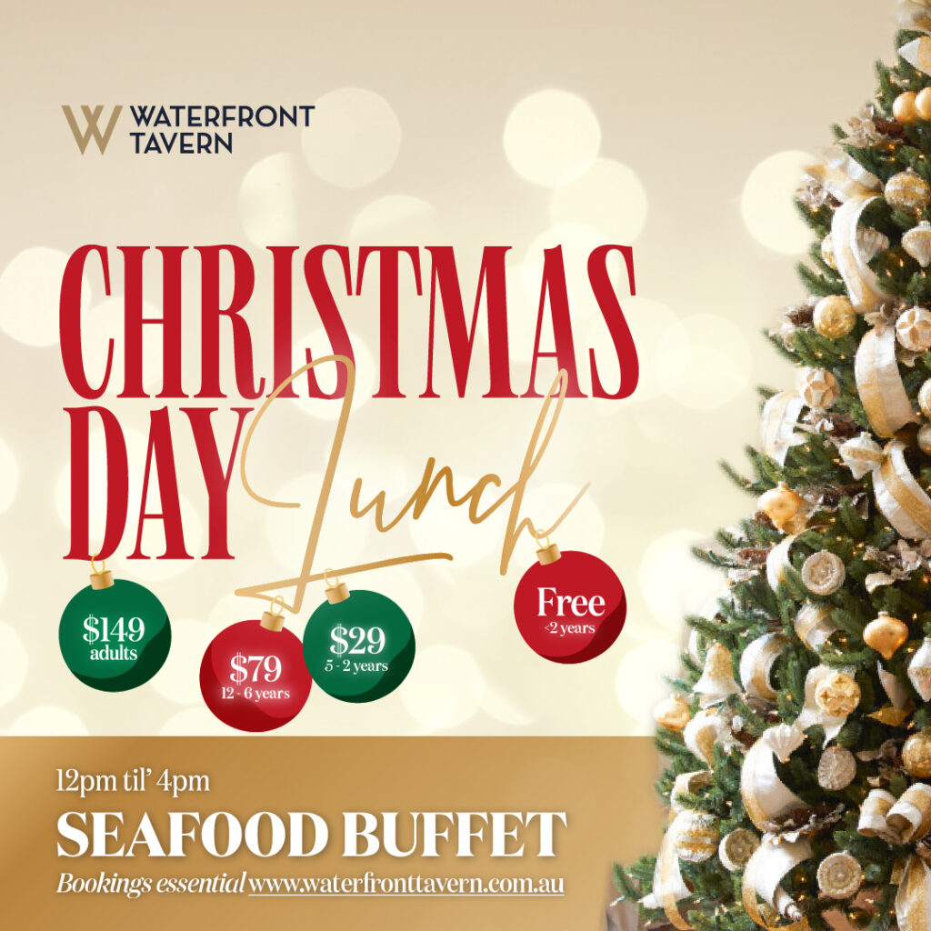 CHRISTMAS DAY LUNCH Waterfront Tavern